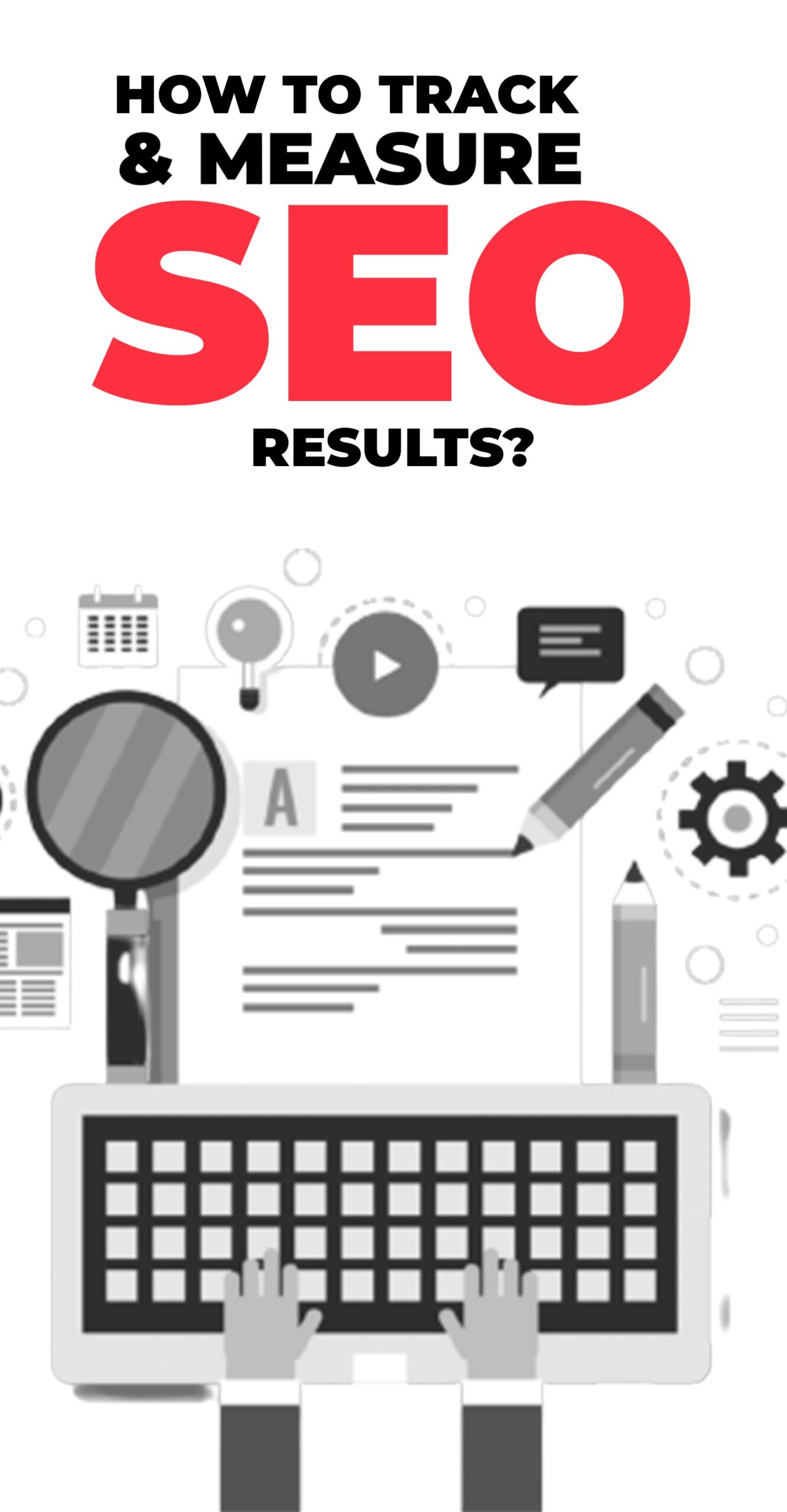 How to Track & Measure SEO Results?