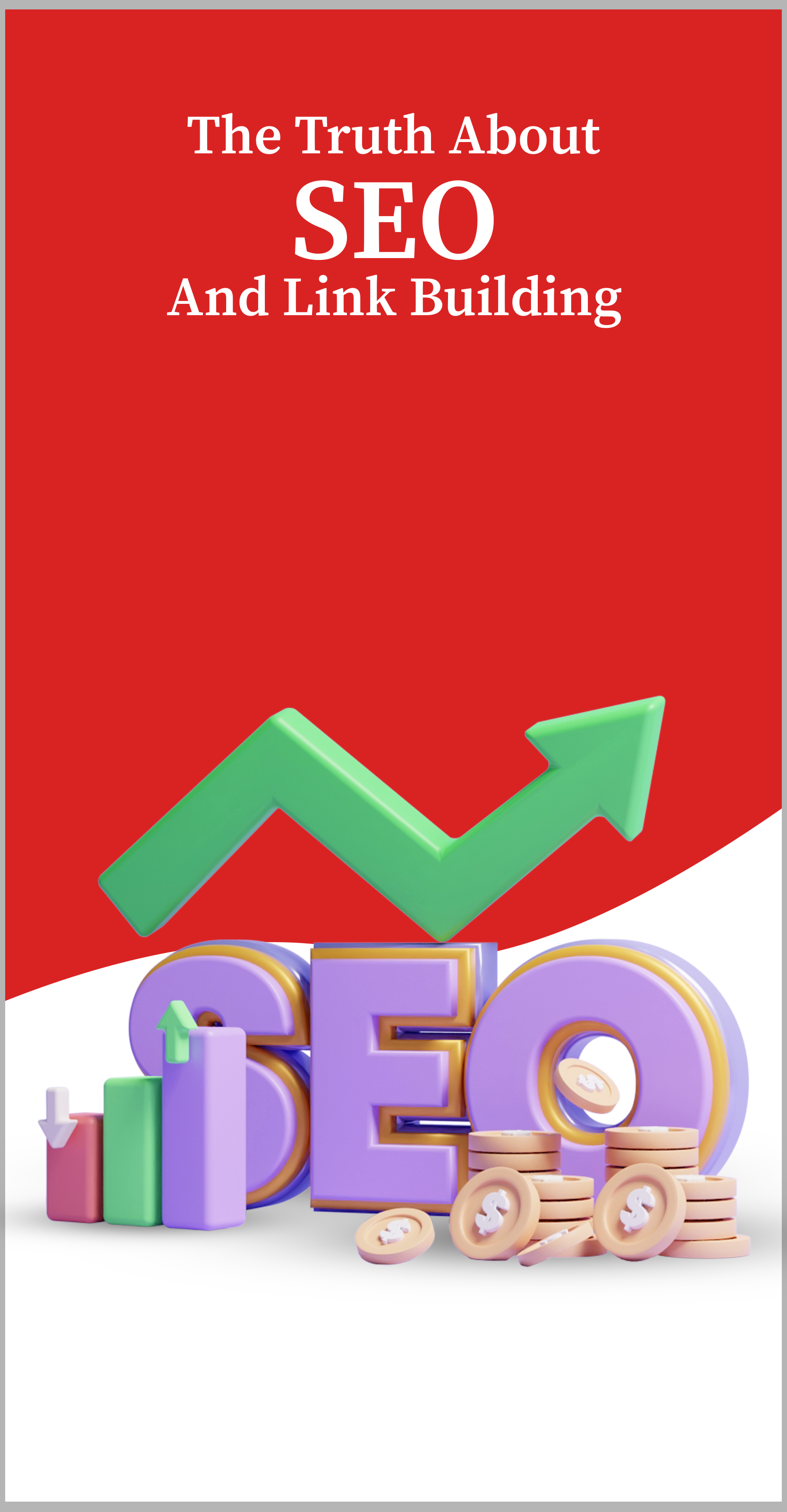 The Truth About SEO And Link Building