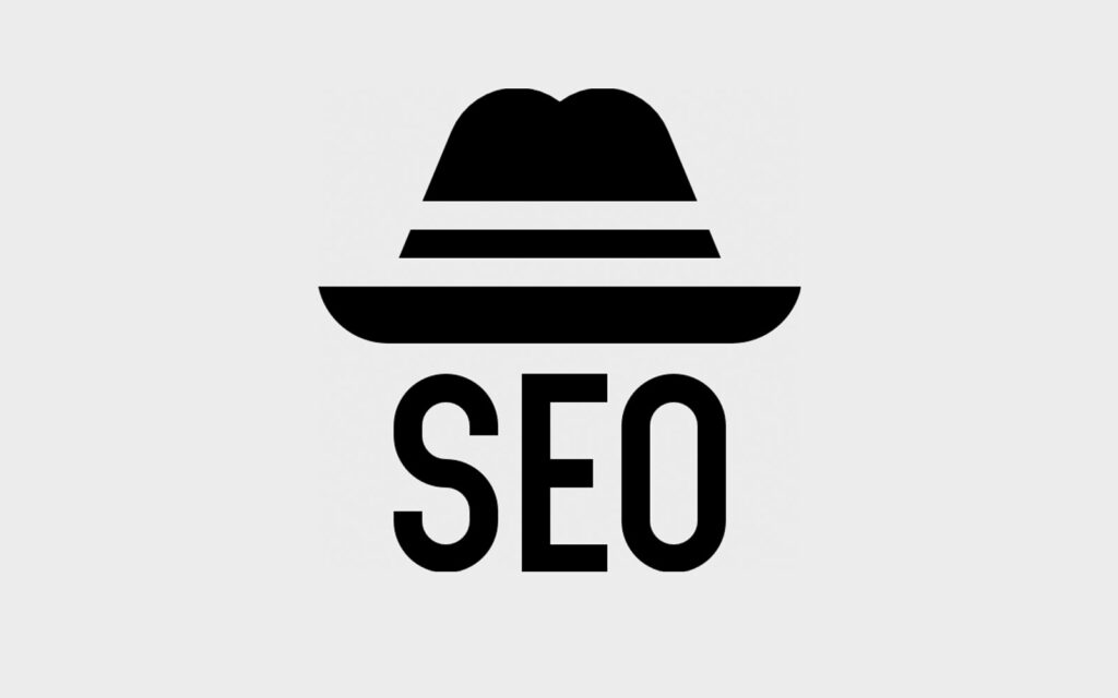 Black hat SEO: Why should you avoid it