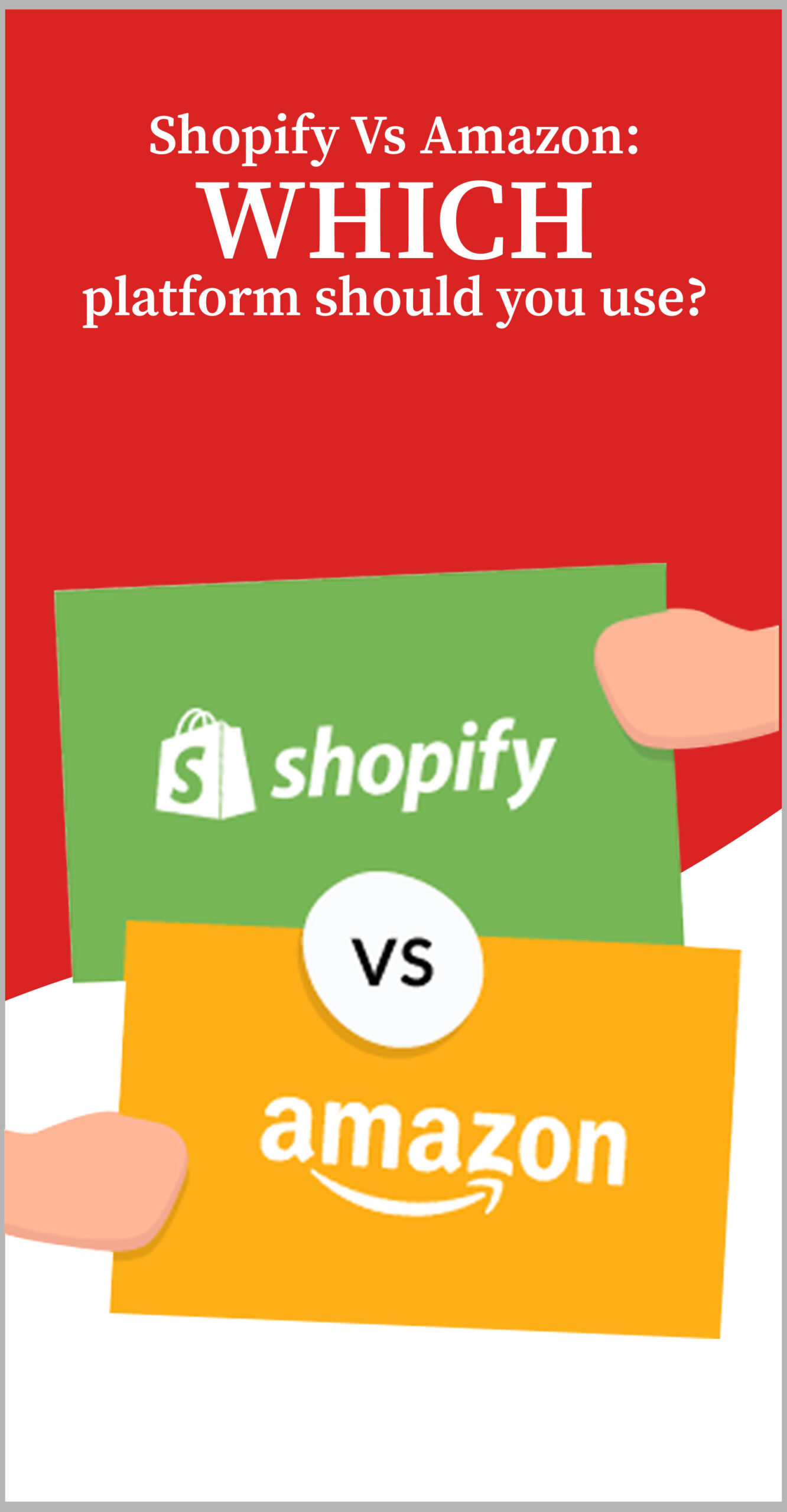 Shopify Vs Amazon